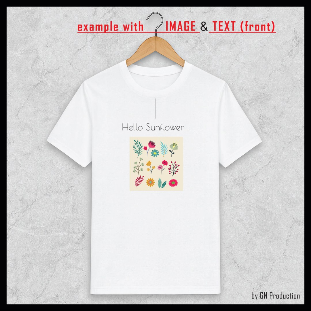 White t-shirt with personalized text above a printed image on the front side.