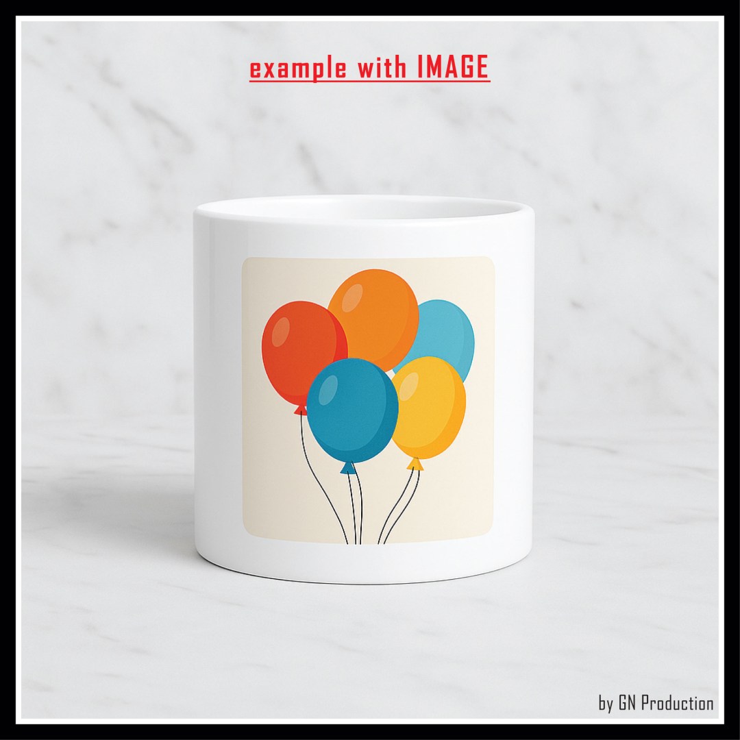 Custom white ceramic mug with colorful balloon illustration printed at the center, opposite the handle.